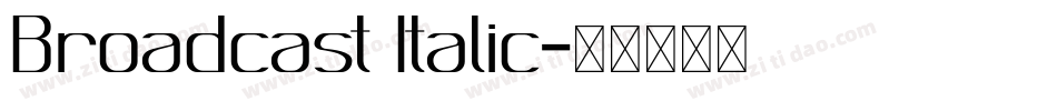Broadcast Italic字体转换